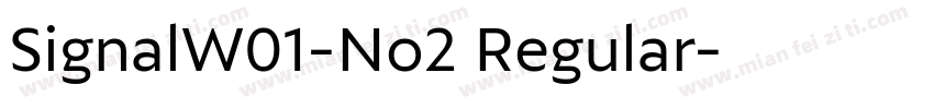 SignalW01-No2 Regular字体转换